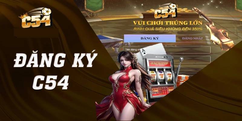 Hướng Dẫn Chi Tiết Đăng Ký C54 Nhanh, Gọn Nhất 2025 33 Hướng Dẫn Chi Tiết Đăng Ký C54 Nhanh, Gọn Nhất 2025