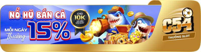 Giới Thiệu Bắn Cá C54 – Game Đổi Thưởng Hấp Dẫn Nhất 2025 4 Nhiệm vụ mỗi ngày, sự kiện hàng tuần – Vừa chơi vừa nhận quà